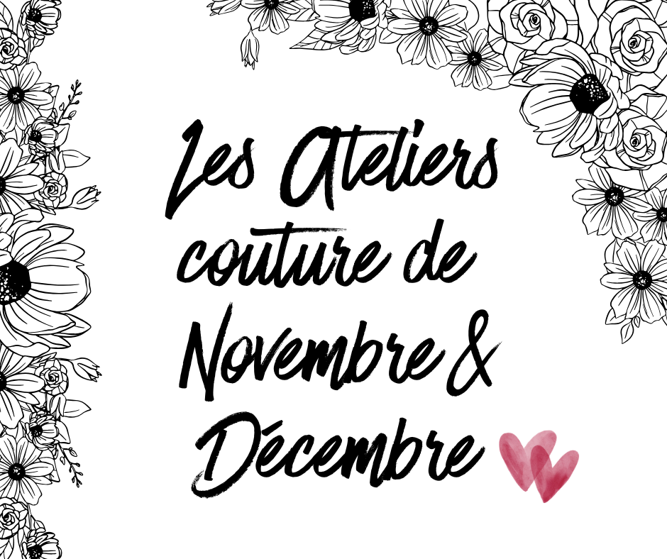 Les Ateliers de Novembre et de Décembre sont en ligne !